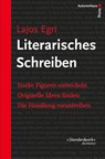 Literarisches Schreiben - Lajos Egri - 9783866711242