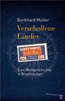 Verschollene Länder - Burkhard Müller - 9783866742215