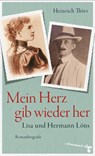 Mein Herz gib wieder her - Heinrich Thies - 9783866745193