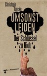 Umsonst leiden - Christoph Türcke - 9783866745629