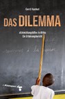 Das Dilemma - Gerd Hankel - 9783866746077