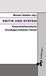 Kritik und System - Michael Städtler - 9783866746244