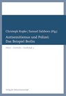 Antisemitismus und Polizei: - Christoph Kopke ; Samuel Salzborn - 9783866768277