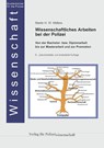 Wissenschaftliches Arbeiten bei der Polizei - Martin H. W. Möllers - 9783866769489