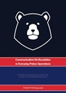 Communicative De-Escalation in Everyday Police Operations - Clemens Lorei ; Kerstin Kocab ; Hermann Groß ; Tim Haini - 9783866769892