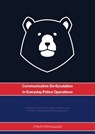 Communicative De-Escalation in Everyday Police Operations - Clemens Lorei ; Kerstin Kocab ; Hermann Groß ; Tim Haini ; Thomas Greis ; Rainer Bachmann - 9783866769960