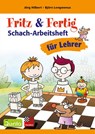 Fritz&Fertig Schach-Arbeitsheft für Lehrer - Björn Lengwenus ; Jörg Hilbert - 9783866815353