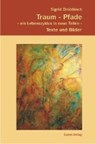 Traum-Pfade - DRÜBBISCH,  Sigrid - 9783866851405