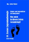 Was mich in diesen Zeiten voranbringt! - Artur Nickel - 9783866859913