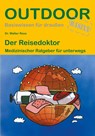 Der Reisedoktor - Walter Rose - 9783866861084