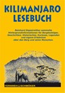 Kilimanjaro Lesebuch - Reinhard Dippelreither - 9783866861268
