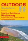 Spanien: Jakobsweg Küstenweg Camino de la Costa, Camino del Norte und beliebte Varianten - Raimund Joos - 9783866864054