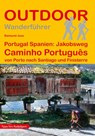 Portugal Spanien: Jakobsweg Caminho Português von Porto nach Santiago und Finisterre - Raimund Joos - 9783866865259