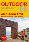 Alpe-Adria-Trail vom Großglockner nach Muggia - Roland Schmellenkamp - 9783866868397