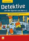 Detektive auf den Spuren von Herrn J. - Eva-Maria Mallow - 9783866871168