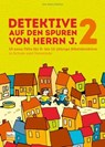 Detektive auf den Spuren von Herrn J. 2 - Eva-Maria Mallow - 9783866872622
