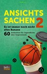 Ansichtssachen 2 - Birgit Götz - 9783866873575