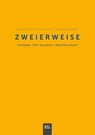 Zweierweise - Verena Friebolin ; Thorsten Pfister ; Christoph Schneider - 9783866873704