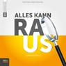 Alles kann raus! - Martin Grauer ; Matthias Rumm - 9783866873810