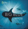 Big Blue - Carrie Miller ; Brian Skerry - 9783866907263