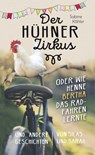 Der Hühnerzirkus oder Wie Henne Bertha das Radfahren lernte - Sabine Kähler - 9783866994614