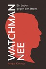 Watchman Nee - Angus Kinnear - 9783866996786