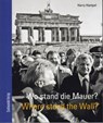 Wo stand die Mauer? Where stood the wall? - HAMPEL,  Harry ; Martin, Mario - 9783867112277
