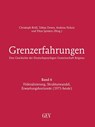 Grenzerfahrungen Band 6 - Eine Geschichte der Deutschsprachigen Gemeinschaft Belgiens - Christoph Brüll Brüll ; Tobias Dewes ; Andreas Fickers - 9783867121842