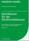 Definitionen für die Strafrechtsklausur - Philipp Lutz - 9783867240505
