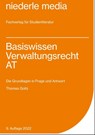 Basiswissen Verwaltungsrecht AT - Thomas Goltz - 9783867240697