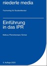 Einführung in das IPR - Martin Malkus ; Roger Pierenkemper ; Martin Schulz - 9783867241540