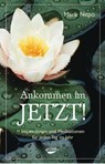 Ankommen im Jetzt! - Mark Nepo - 9783867281706