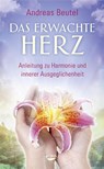 Das erwachte Herz - Andreas Beutel - 9783867282468