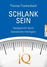 Schlank sein - Thomas Frankenbach - 9783867282949