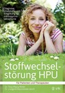 Stoffwechselstörung HPU - Tina Maria Ritter ; Liutgard Baumeister-Jesch - 9783867311526