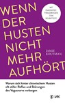 Wenn der Husten nicht mehr aufhört - Jamie Koufman - 9783867312455