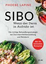 SIBO - Wenn der Darm in Aufruhr ist - Phoebe Lapine - 9783867312462