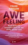 Awefeeling - Wenn Ehrfurcht innehalten lässt und das Große spürbar wird - Frank Kinslow - 9783867312585