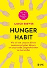 Hunger Habit - Judson Brewer - 9783867312820