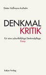 Denkmalkritik - Dieter Hoffmann-Axthelm - 9783867324519