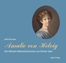 Amalie von Helvig - Detlef Brennecke - 9783867324984
