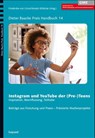 Instagram und YouTube der (Pre-) Teens - Friederike von Gross ; Renate Röllecke - 9783867365147