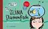Selina Stummfisch - Karen-Susan Fessel - 9783867391771