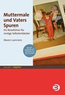 Muttermale und Vaters Spuren - Maren Lammers - 9783867391788
