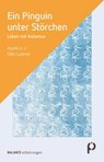 Ein Pinguin unter Störchen - Aspies e. V. ; Silke Lipinski - 9783867393850
