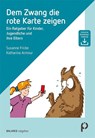 Dem Zwang die rote Karte zeigen - Susanne Fricke ; Katharina Armour - 9783867393966