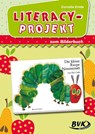 Literacy-Projekt zum Bilderbuch Die kleine Raupe Nimmersatt - Cornelia Emde - 9783867405584