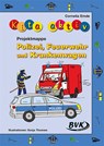 Kita aktiv Projektmappe Polizei, Feuerwehr und Krankenwagen - Cornelia Emde - 9783867406086