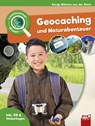 Leselauscher Wissen: Geocaching und Naturabenteuer (inkl. CD) - Sandy Willems-van der Gieth - 9783867408172