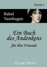 Ein Buch des Andenkens fur ihre Freunde - Rahel Varnhagen - 9783867412537